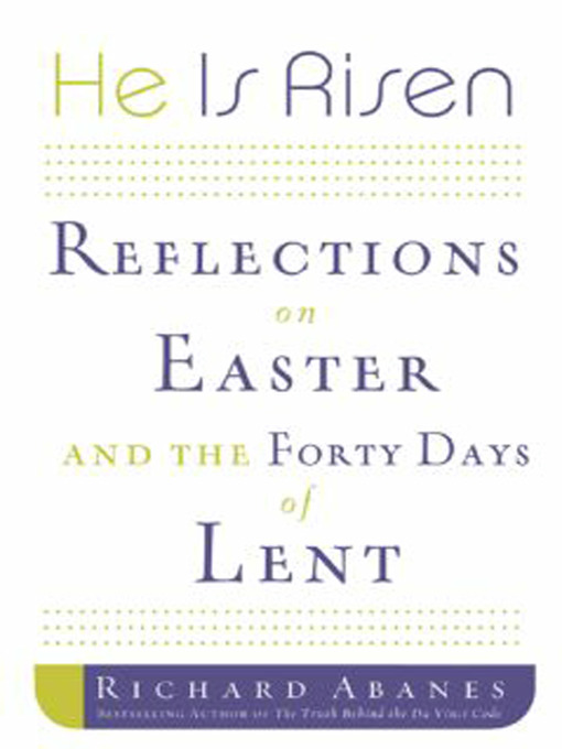 Title details for He Is Risen by Richard Abanes - Wait list